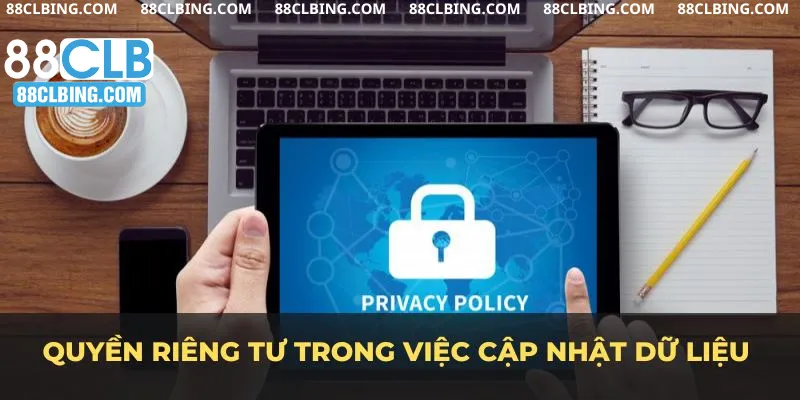 Quyền riêng tư trong cập nhật dữ liệu người dùng